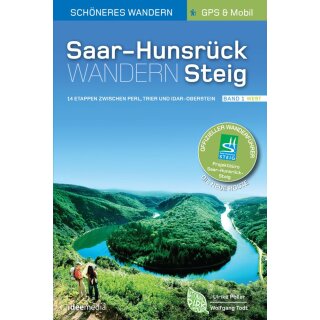 Saar-Hunsrück-Steig - Die neue Trasse Band 1 (Perl/Trier - Idar-Oberstein). Offizieller Wanderführer X