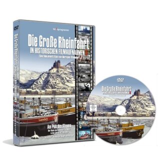 Die große Rheinfahrt in historischen Filmaufnahmen, 1 DVD-Video. Tl.3.