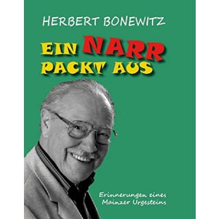 Bonewitz Herbert; Ein Narr packt aus