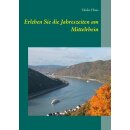 Haas Heike - Erleben Sie die Jahreszeiten am Mittelrhein