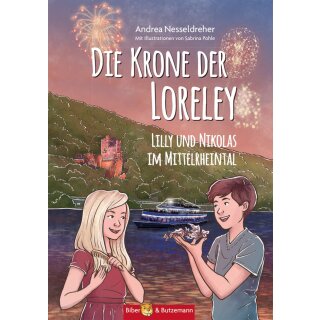 Nesseldreher Andrea - Die Krone der Loreley - Lilly und Nikolas im Mittelrheintal