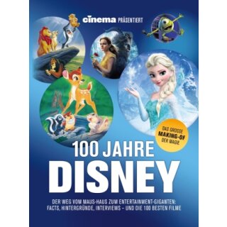 Cinema präsentiert: 100 Jahre Disney Der Weg vom Maus-Haus zum Entertainment