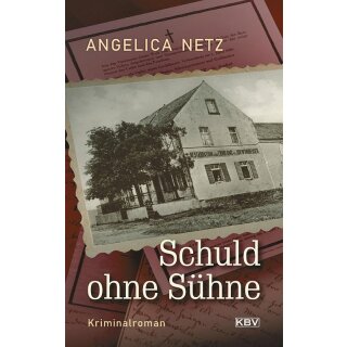 Netz, Angelica. Schuld ohne Sühne.