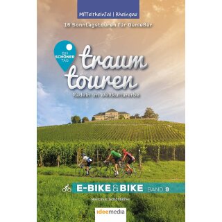 Radeln im Weltkulturerbe - Mittelrheintal/Rheingau E-Bike & Bike - Traumtouren Band 9