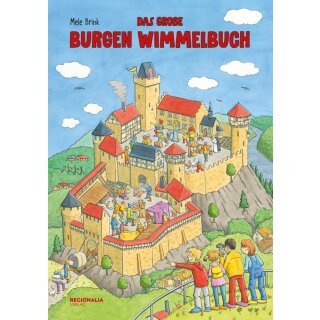 Brink, Mele - Das große Burgen Wimmelbuch – Entdecke das Leben im Mittelalter!